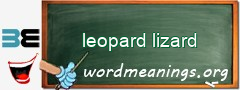 WordMeaning blackboard for leopard lizard